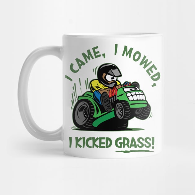 “Funny I Came, I Mowed, I Kicked Grass! Cartoon Lawnmower by hobrath